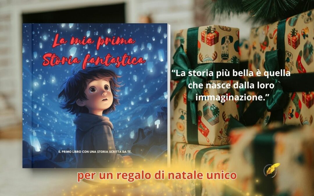 La prima storia scritta da TE: per un regalo di Natale originale.